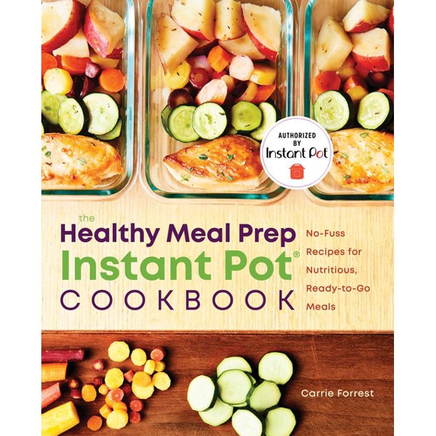 The Healthy Meal Prep Cookbook: Easy and by Toby Amidor